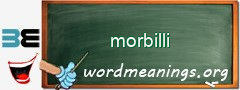 WordMeaning blackboard for morbilli